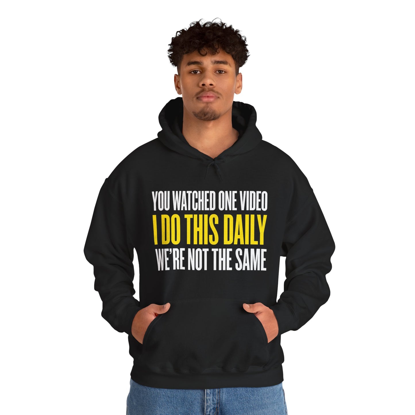 You Watched One Video I Do This Daily Hoodie Funny UK Trades