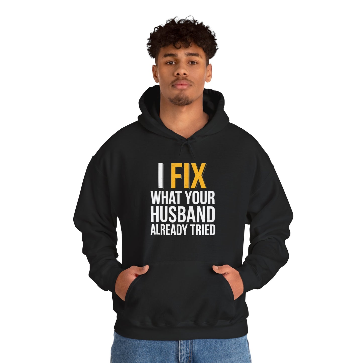 I Fixed What Your Husband Already Tried Hoodie Funny UK Trades