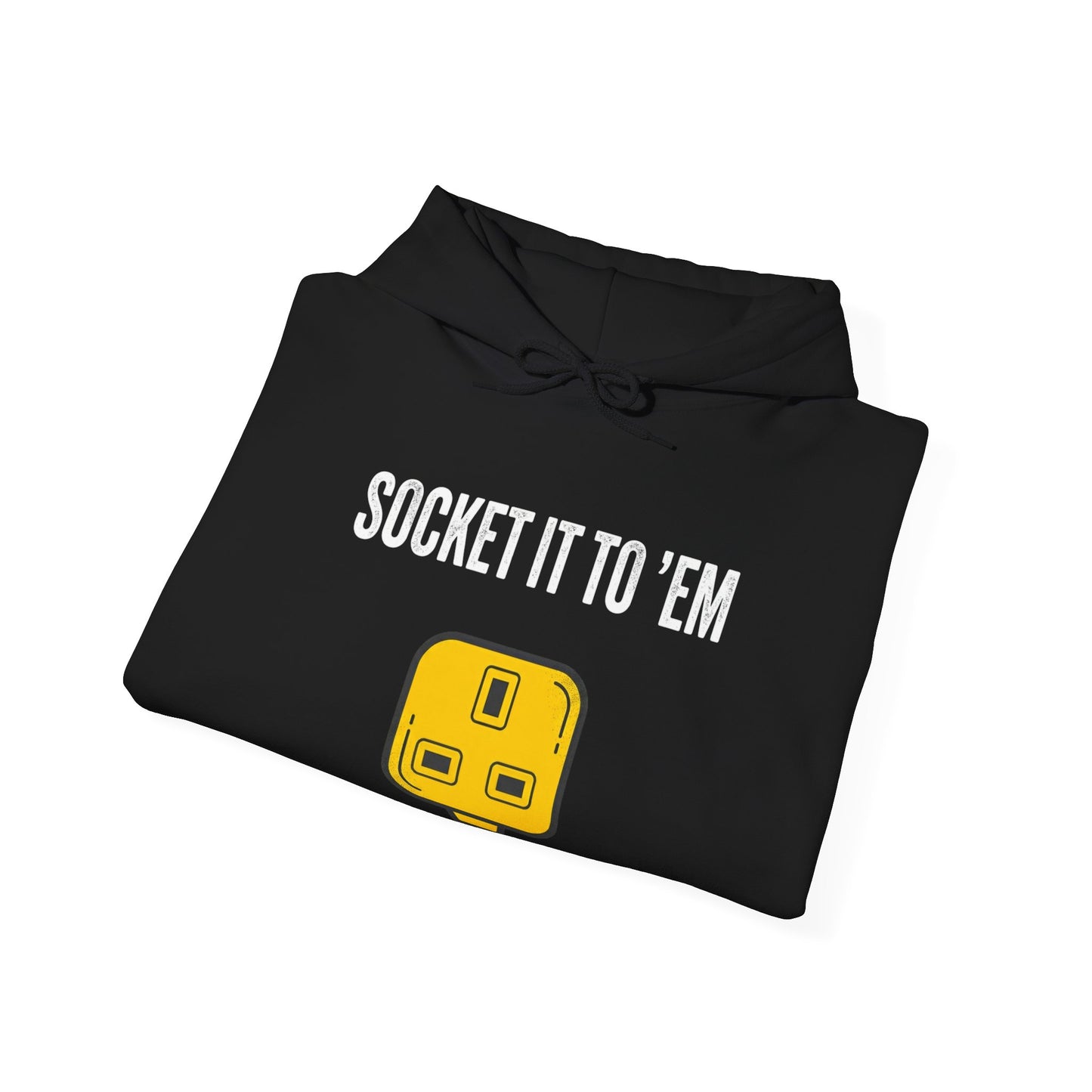 Socket It To ’Em Electrician Hoodie Funny UK Workwear