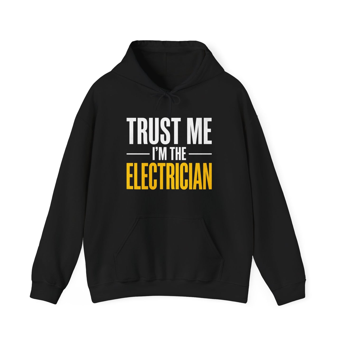 Trust Me I’m The Electrician Hoodie Funny UK Trades Workwear