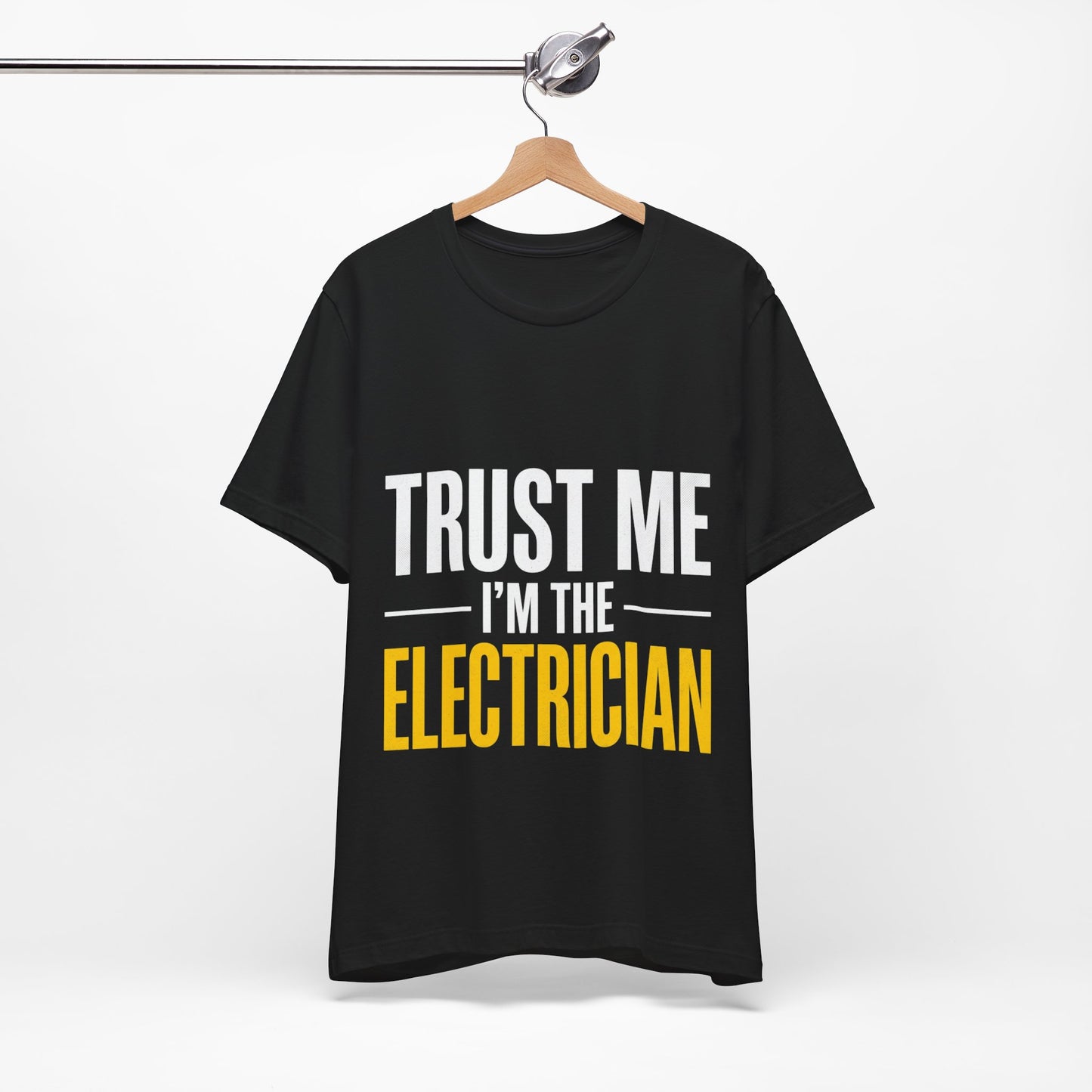 Trust Me I’m The Electrician T-Shirt Funny UK Trades Workwear